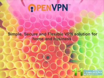 Simple, Secure and Flexible VPN solution for  home and business  me  Romain Bourgue  IT