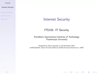 Internet Security  Summary  ITS335: IT Security  Sirindhorn International Institute of Technology