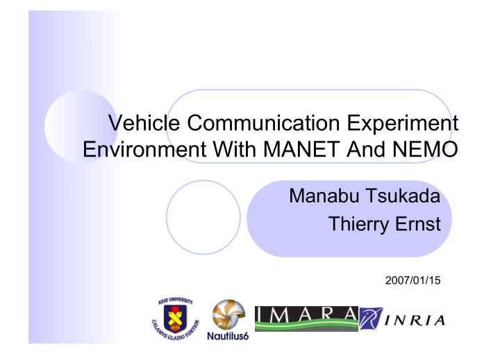 vehicle communication experiment environment with manet