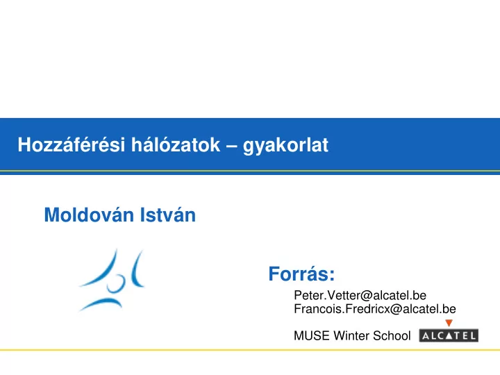 hozz f r si h l zatok gyakorlat moldov n istv n forr s
