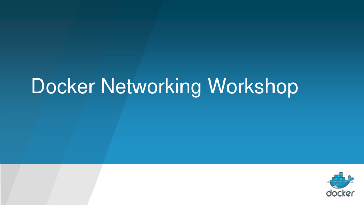 docker networking workshop agenda