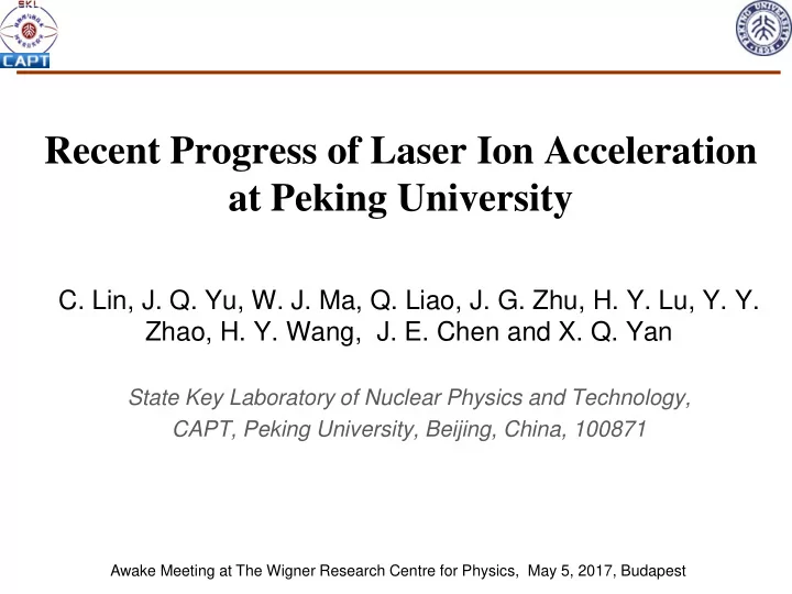 recent progress of laser ion acceleration at peking