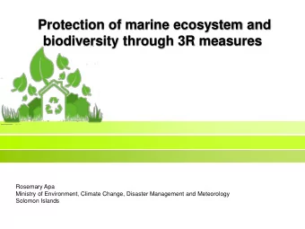 biodiversity through 3R measures  Rosemary Apa  Ministry of Environment, Climate Change, Disaster