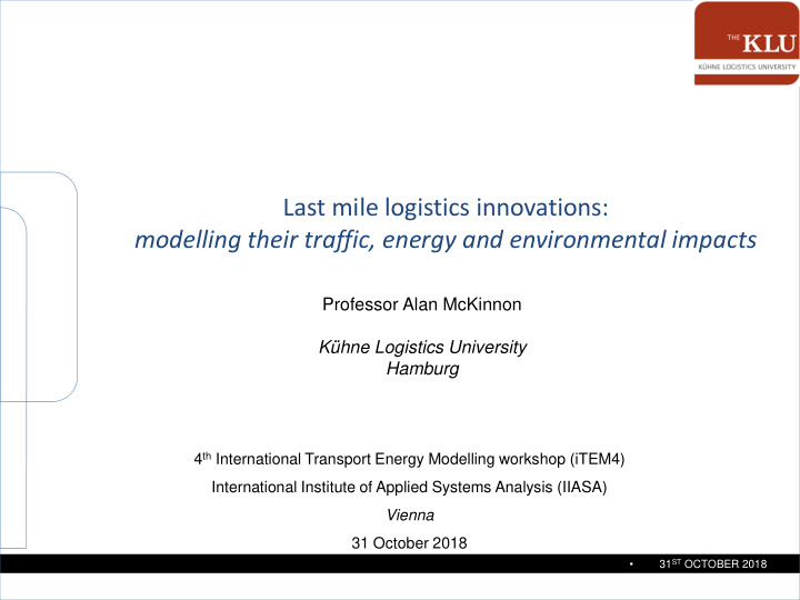 last mile logistics innovations modelling their traffic