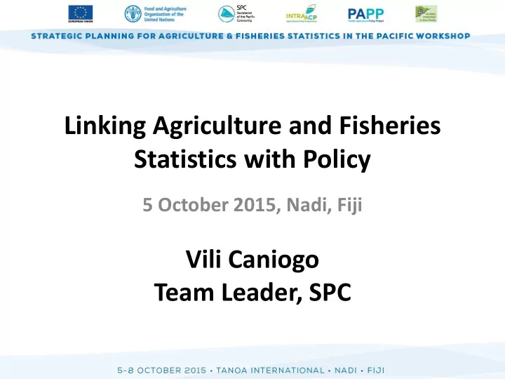 5 october 2015 nadi fiji vili caniogo team leader spc the