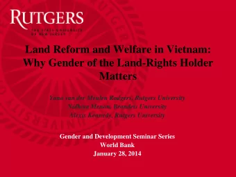 Land Reform and Welfare in Vietnam:  Why Gender of the Land-Rights Holder  Matters  Yana van der