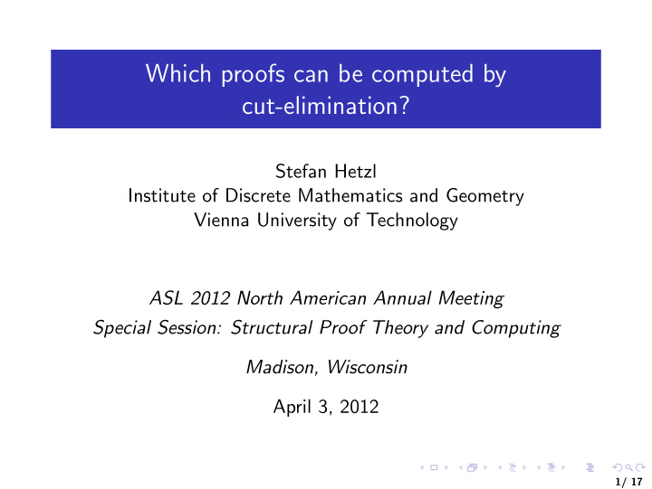 which proofs can be computed by cut elimination