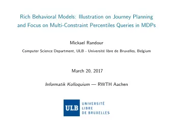 Rich Behavioral Models: Illustration on Journey Planning  and Focus on Multi-Constraint Percentiles