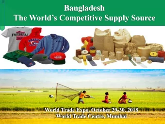 The Worlds Competitive Supply Source  World Trade Expo, October 29-30, 2018  World Trade Centre,