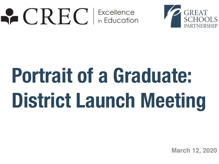 portrait of a graduate district launch meeting