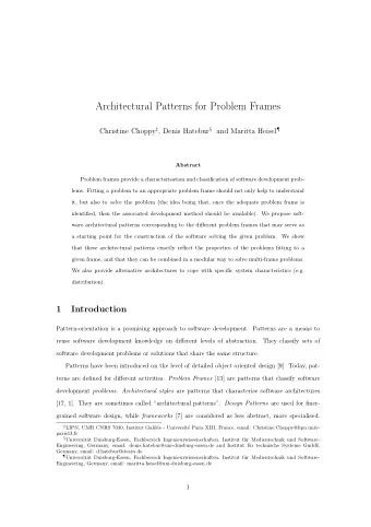 Architectural Patterns for Problem Frames Christine Choppy  , Denis Hatebur  and Maritta