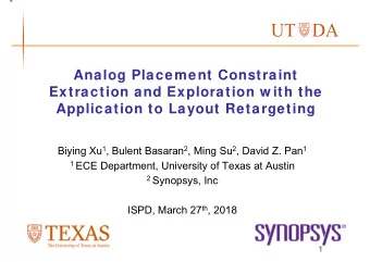 UT  DA  Analog Placement Constraint  Extraction and Exploration w ith the  Application to Layout