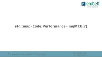 std::map&lt;Code,Performance&gt; myMCU{?}  @DanielPenning  The mapping between Code &amp;
