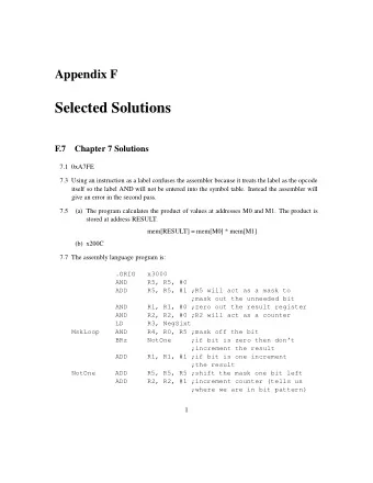 Selected Solutions  F.7  Chapter 7 Solutions  7.1 0xA7FE  7.3 Using an instruction as a label