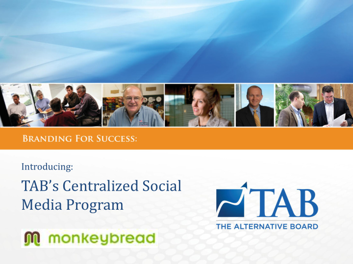 tab s centralized social media program contents