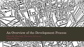 An Overview of the Development Process  Danielle Davison, Davison Advisory  August 2019  Focus