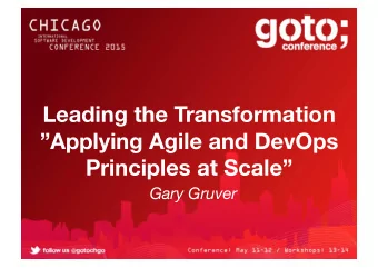 Leading the Transformation  Applying Agile and DevOps Principles at Scale Gary Gruver  FW no