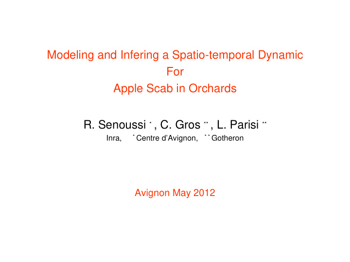 modeling and infering a spatio temporal dynamic for apple