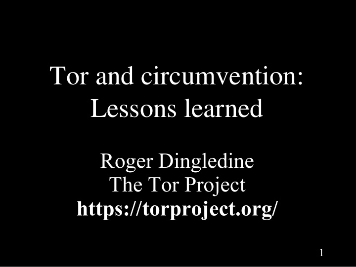 tor and circumvention lessons learned