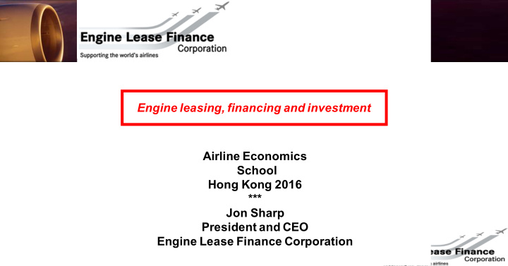 engine leasing financing and investment airline economics