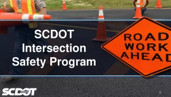 SCDOT  Intersection  Safety Program  1  TAMP Safety Targets  TAMP targets and Safety Program