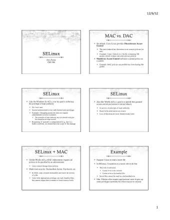 SELinux  Example: I may chmod o+a the file containing 506  grades, which violates