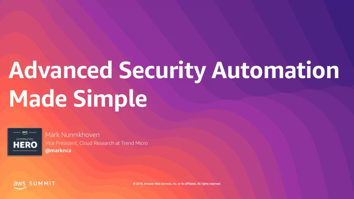 advanced security automation made simple