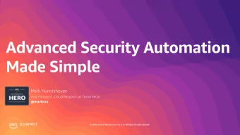 Advanced Security Automation  Made Simple  Mark Nunnikhoven  Vice President, Cloud Research at