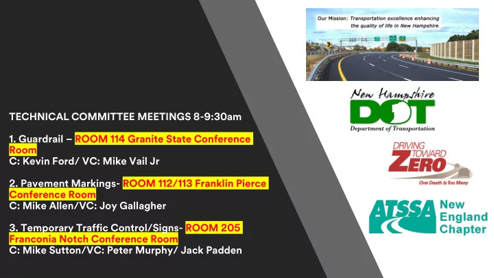 technical committee meetings 8 9 30am 1 guardrail room