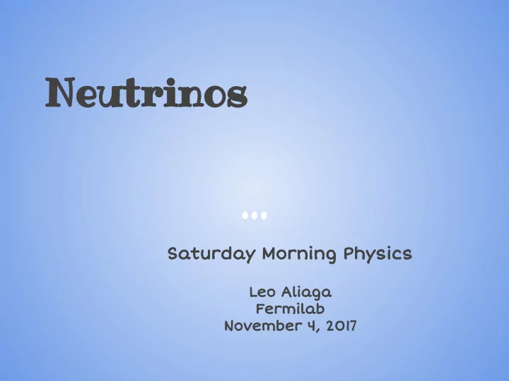 neutrinos