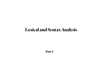 Lexical and Syntax Analysis  Part I  1  Introduction    Every implementation of Programming