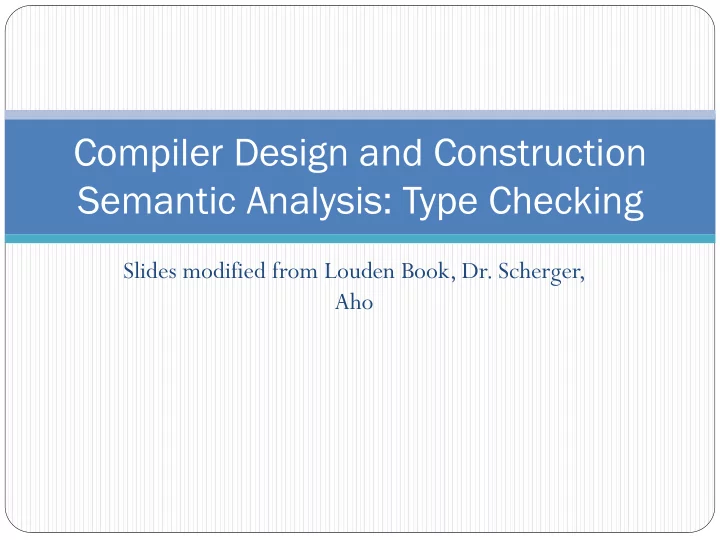 compiler design and construction semantic analysis type