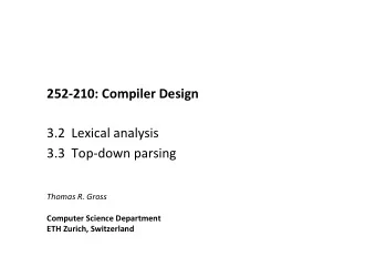 252-210:  Compiler  Design      3.2    Lexical  analysis    3.3