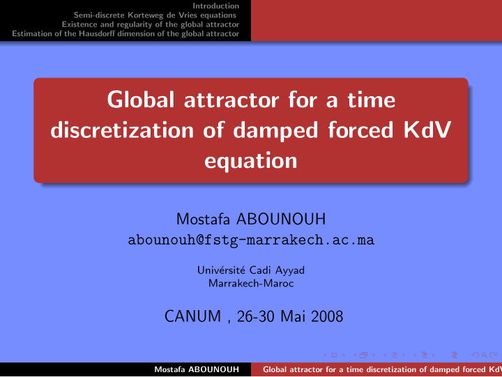 global attractor for a time discretization of damped