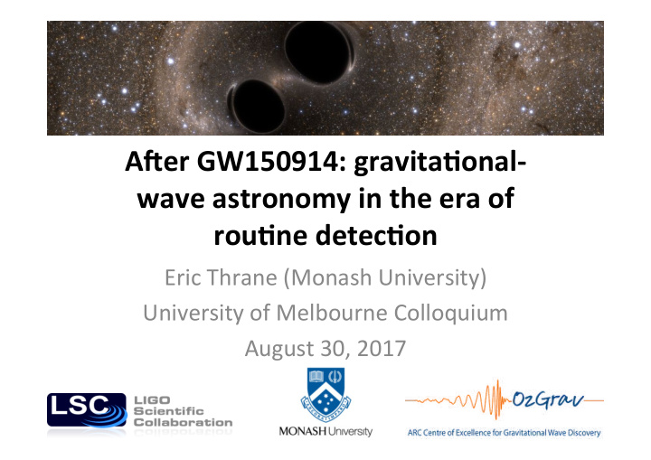 a er gw150914 gravita3onal wave astronomy in the era of