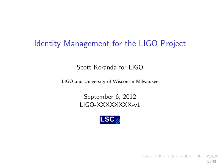 identity management for the ligo project