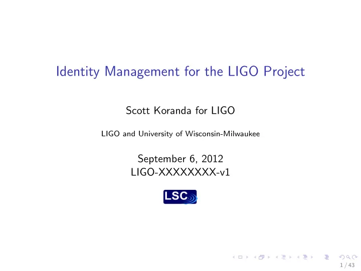 identity management for the ligo project