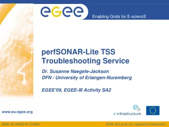 Troubleshooting Service  Dr. Susanne Naegele-Jackson  DFN / University of Erlangen-Nuremberg