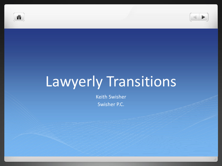lawyerly transitions