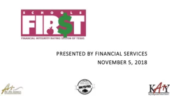 PRES  ESENT  NTED B  BY FINANCI  CIAL S  L SERVI  VICES  NOVEMBER 5  5, 2018  018  Adopted