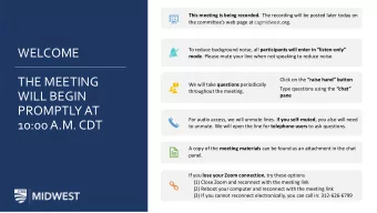 WELCOME mode . Please mute your line when not speaking to reduce noise.  THE MEETING Click on the