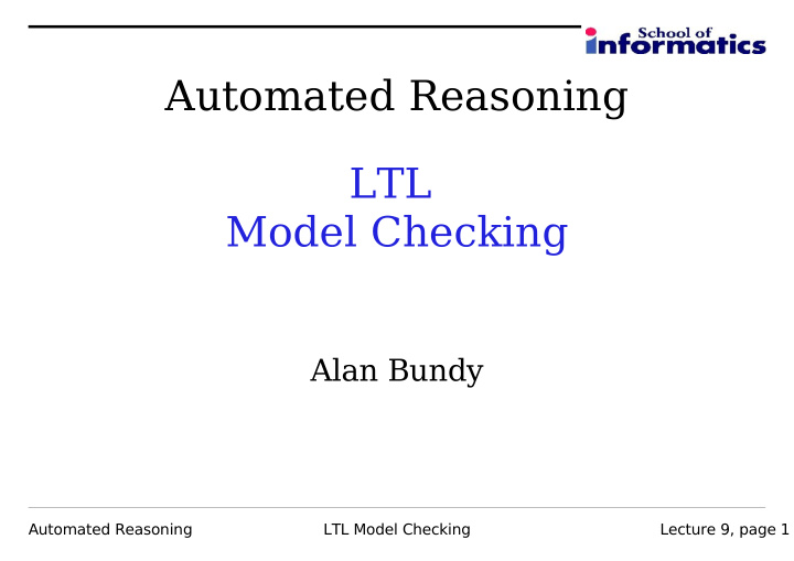 automated reasoning ltl model checking