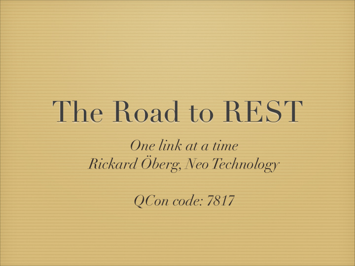 the road to rest