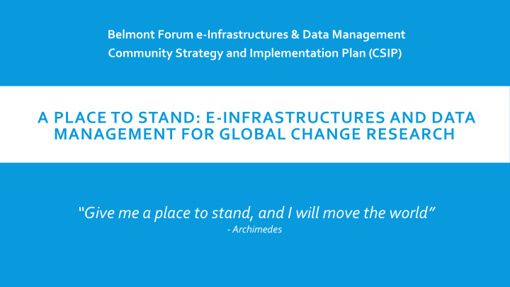 a place to stand e infrastructures and data management