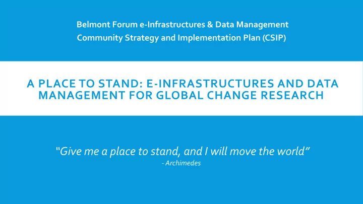 a place to stand e infrastructures and data management