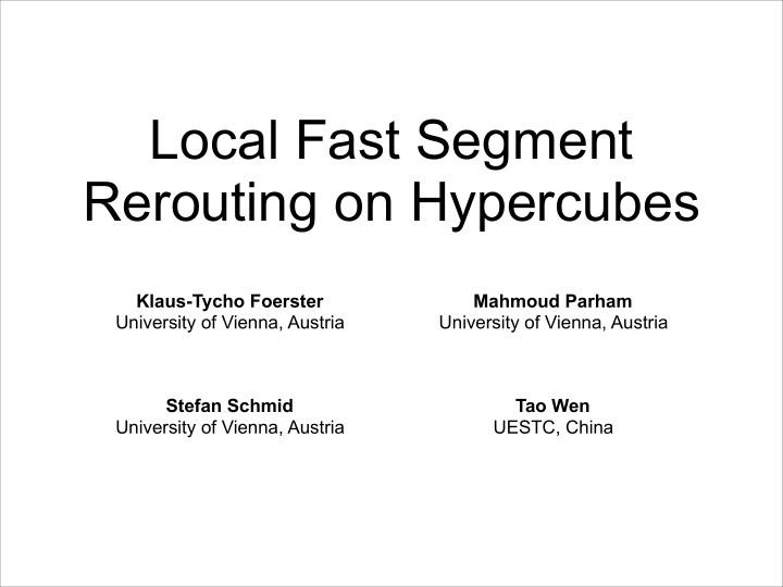 local fast segment rerouting on hypercubes