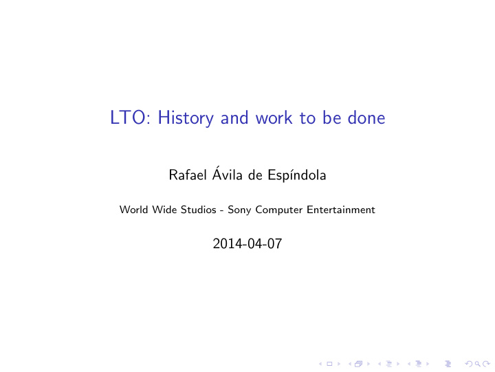 lto history and work to be done