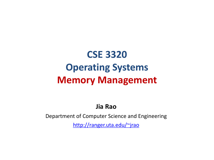 cse 3320 operating systems memory management