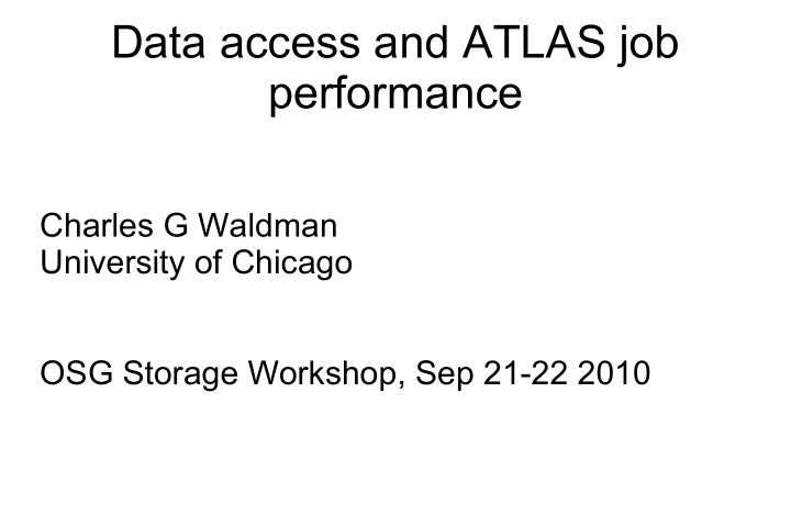 data access and atlas job performance