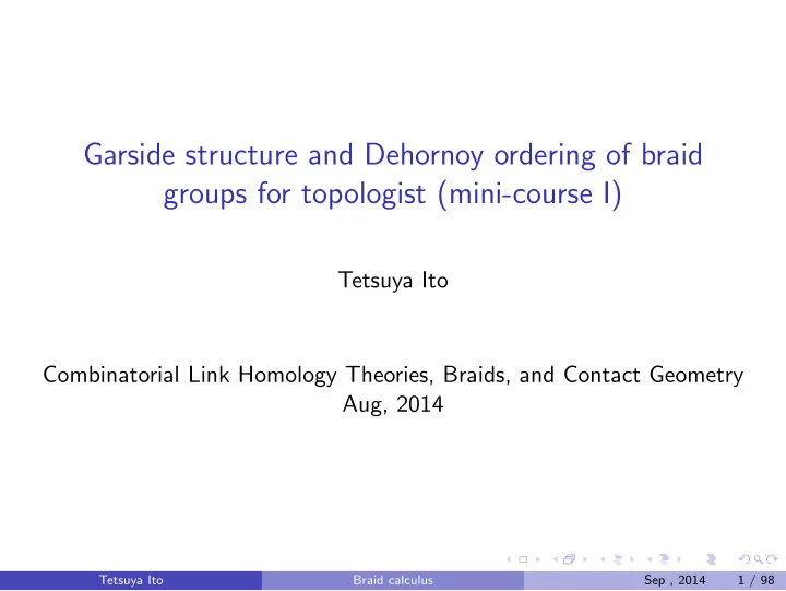 garside structure and dehornoy ordering of braid groups